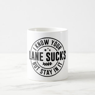 Funny/sarkastisch Bleibe Kaffeetasse