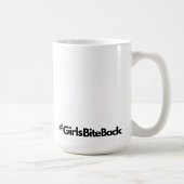 Funny sarkastisch "Girls Bite Back" Zitat Kaffeetasse