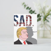 Funny sarkastisch traurig gegen Präsident Donald T Postkarte (Stehend Vorderseite)