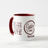 Funny sarkastisch, während diese Tasse Kaffee in s (Vorderseite Links)