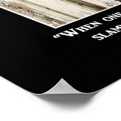 Funny sarkastisch, wenn eine Tür schließt Poster (Ecke)