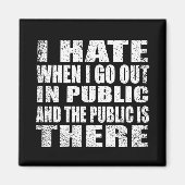 Funny sarkastischer Slogan Erwachsenenhumor introv Magnet (Vorne)