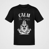 Funny Sasquatch Meditationsberuhigung Der Crazy Me T-Shirt