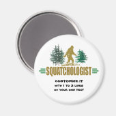 Funny Sasquatching, Sasquatch Hunter Magnet (Vorderseite/Rückseite)