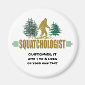 Funny Sasquatching, Sasquatch Hunter Magnet (Vorne)