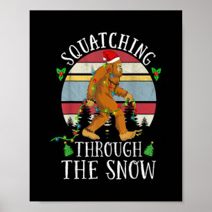 Funny Sasquatte Weihnachten Squatching Bigfoot Xma Poster