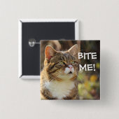 Funny Sassy Cat mit Attitude Bite Me Button (Vorne & Hinten)