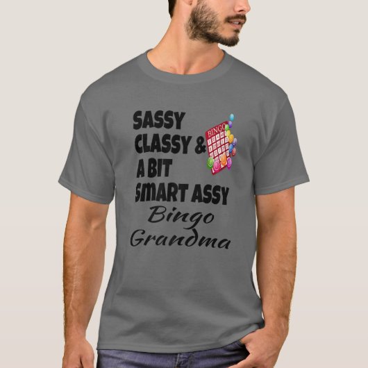 Funny Sassy Classy und ein wenig clever Assy Bingo T-Shirt (Vorderseite)