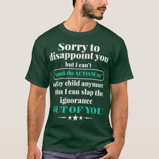 Funny Sassy Crazy Autism Mama T-Shirt