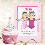 Funny Sassy Daughter Cartoon von Mutter Geburtstag Karte<br><div class="desc">Woll eine lustige personalisierte Karte für deine Tochter,  die gerne lacht? Lass ihr,  dass du lächelst,  weil sie deine Tochter ist? Warten Sie auf die Lochzeile:)</div>
