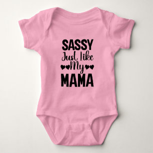 Funny Sassy genau wie Mama Baby Bodysuit Strampler