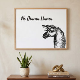 Funny Sassy No Drama Llama Zeichnend Schwarz und W Poster