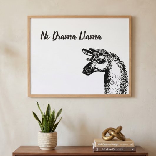 Funny Sassy No Drama Llama Zeichnend Schwarz und W Poster