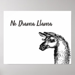 Funny Sassy No Drama Llama Zeichnend Schwarz und W Poster