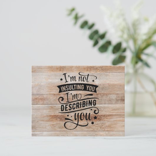 Funny Sassy Zitat Kalligraphie Postkarte (Stehend Vorderseite)