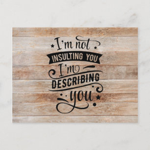 Funny Sassy Zitat Kalligraphie Postkarte