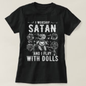 Funny Satanic ich bete Satan und ich spiele mit Pu T-Shirt (Design vorne)