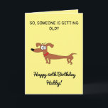 Funny Sausage Hund Snarky Husband 60. Geburtstagsk Karte<br><div class="desc">Funny Sausage Hund Snarky Husband 60. Geburtstag, ein lustiges Design für jeden Ehemann gemacht. Wenn Sie eine einzigartige Geburtstagskarten für Ehemann, lustigen Mann 60. Geburtstagskarten oder schüchterne Mann Geburtstagskarten suchen. Das Design enthält einen lustigen, lustigen Wursthund mit einem lustigen, anpassbaren Text, den Sie personalisieren können, genießen :) Wenn Sie ein...</div>