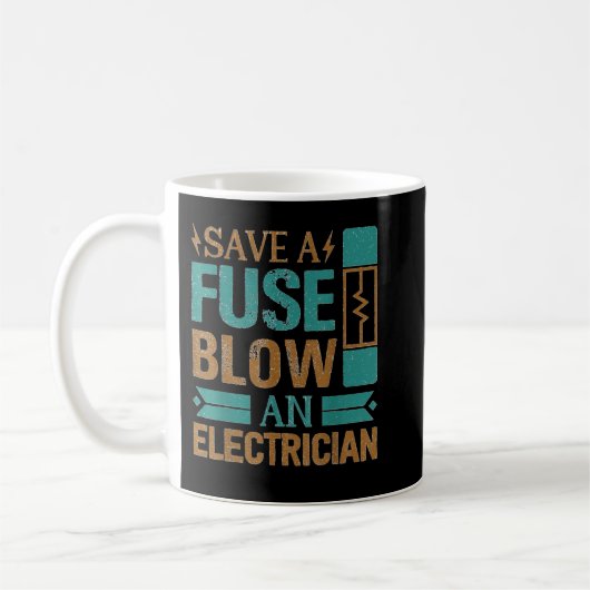 Funny Save A Fuse Blow An Electrician Cool Lineman Kaffeetasse (Links)