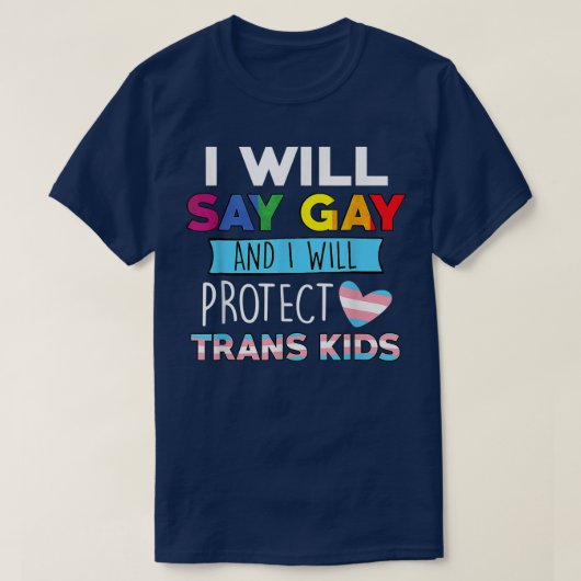 Funny Say_Gay und ich werde schützen_Trans Kids Lg T-Shirt (Design vorne)