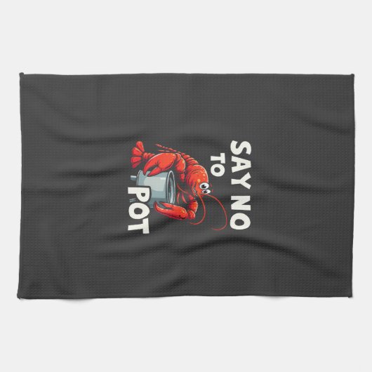 Funny Say No to Pot mit Crab Hummer Geschirrtuch (Horizontal)