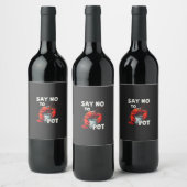 Funny Say No to Pot mit Crab Hummer Weinetikett (Flaschen)