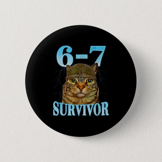 Funny Saying 67 Cats Tummy Ache Survivor Cat Meme Button (Vorderseite)