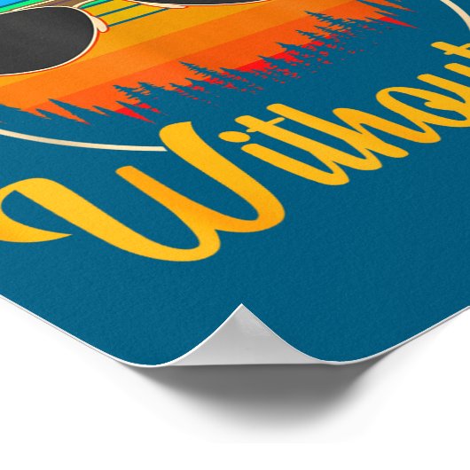 Funny Saying Admit It Life Would Be Boring Without Poster (Ecke)