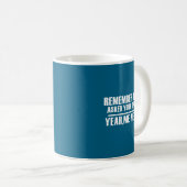 Funny Saying &amp; Funnywith Sayings Remember When Kaffeetasse (VorderseiteRechts)