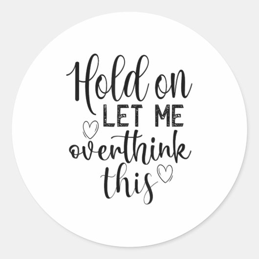 Funny Saying And Sarcastic Quotes Ideas Sarcastic  Runder Aufkleber (Vorderseite)