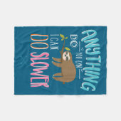 Funny Saying Anything You Can Do I Can Do Slower M Fleecedecke (Vorderseite (Horizontal))
