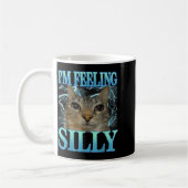 Funny Saying Cat Lover I'm Feeling Silly Cat Meme  Kaffeetasse (Links)