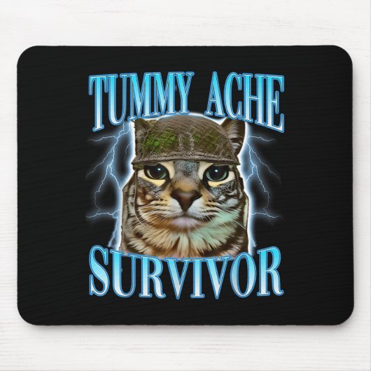 Funny Saying Cats Tummy Ache Survivor Cat Meme Hum Mousepad (Vorne)