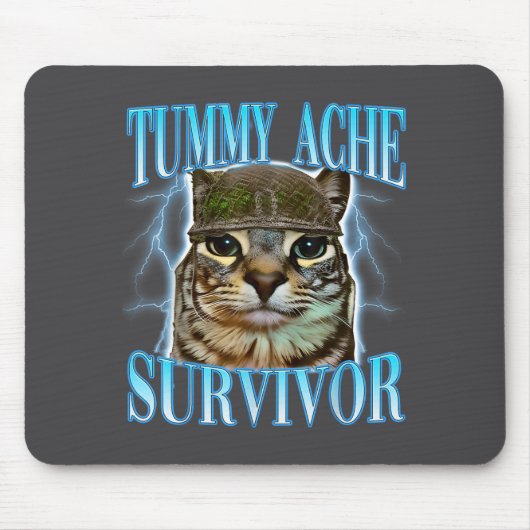 Funny Saying Cats Tummy Ache Survivor Cat Meme Hum Mousepad (Vorne)