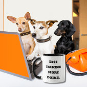 Funny Saying Co-Worker Less Talking More Doing Tasse