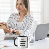 Funny Saying Co-Worker Less Talking More Doing Tasse