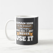 Funny Saying Common Sense Is Like Deodorant Joke W Kaffeetasse (Links)