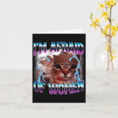 Funny Saying Humor Afraid Of Women Cat Meme Animal Karte (Gelbe Blume)