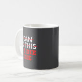 Funny Saying I Can Do This If I Die, I Die Sarcasm Kaffeetasse (Vorderseite Links)