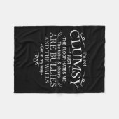 Funny Saying I'm Not Clumsy Sarcastic Women Men Bo Fleecedecke (Vorderseite (Horizontal))