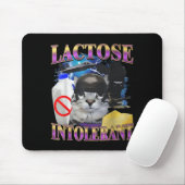 Funny Saying Lactose Intolerant Silly Cat Meme Cat Mousepad (Mit Mouse)