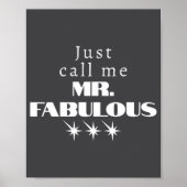 Funny Saying Mr Fabulous Descriptive  Poster (Vorne)