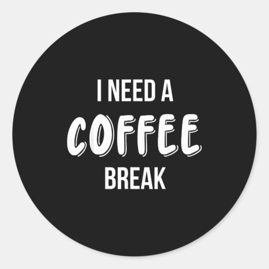 Funny Saying Quote Coffee Women Coffee Lover Coffe Runder Aufkleber (Vorderseite)