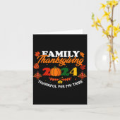 Funny Saying Quote Gift Family Thanksgiving 2024 T Karte (Gelbe Blume)