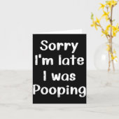 Funny Saying Retro Sorry I'm Late I Was Ong  Karte (Gelbe Blume)