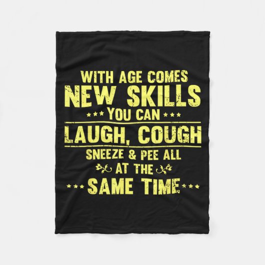 Funny Saying With Age Comes New Skills Sarcastic W Fleecedecke (Vorderseite)