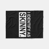 Funny Sayings I Identify As Skinny Jokes Sarcastic Fleecedecke (Vorderseite (Horizontal))