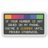 Funny Scammer Warning: Unknown Number Alert Aufkleber (Vorderseite)