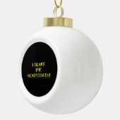 Funny Scapegoat Quote A Bold Statement on Blame Keramik Kugel-Ornament (Rechts)