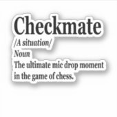 Funny Schach Checkmate Definition Schach Lover Aufkleber (Vorderseite)